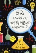 52 favolosi esperimenti scientifici. Carte