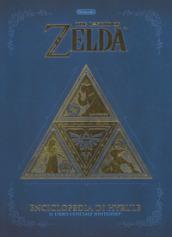 The legend of Zelda. Enciclopedia di Hyrule