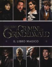 Animali fantastici. I crimini di Grindelwald. Il libro magico