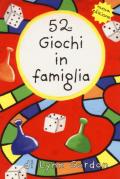 52 giochi in famiglia. Carte