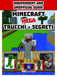 Minecraft. Mega trucchi e segreti