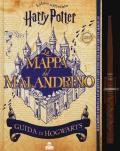 La mappa del Malandrino. Guida a Hogwarts. Harry Potter. Ediz. limitata. Con gadget