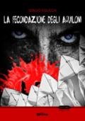 La fecondazione degli aquiloni (Collana Rosso e Nero - Thriller e noir)