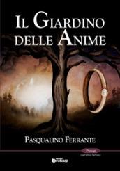 Il Giardino delle Anime (Collana Presagi - Narrativa fantasy)