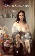 La fórma della malingonìa (Collana Dimensioni - Poesia)