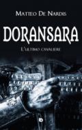 Doransara. L'ultimo cavaliere