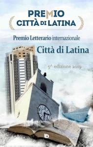 Premio città di Latina. Poesia. 5ª edizione