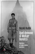 Quel demone di Walter Bonatti. Alpinismo ed esplorazione interiore