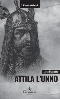 Attila l'Unno. L'arco e la spada