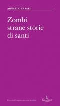 Zombi, strane storie di santi