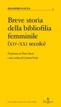 Breve storia della bibliofilia femminile (XIV-XXI secolo)