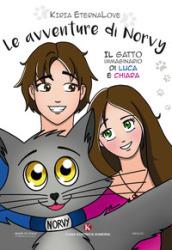 Le avventure di Norvy. Il gatto immaginario di Luca e Chiara