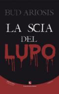 La scia del lupo