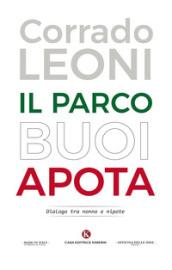 Il parco buoi APOTA: Dialogo tra nonno e nipote