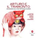 Arturo e il tramonto. Riflessioni sulla fine per piccoli filosofi