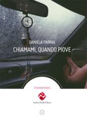 Chiamami, quando piove