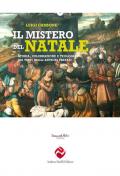 Il mistero del Natale. Storia, celebrazione e teologia dai testi degli antichi prefazi