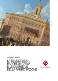 La democrazia rappresentativa e le diverse vie della partecipazione