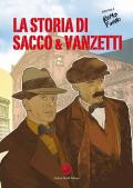 La storia di Sacco e Vanzetti
