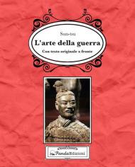 L' arte della guerra. Testo cinese a fronte. Ediz. bilingue