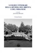 Luoghi e itinerari della riviera del Brenta e del Miranese. Vol. 10