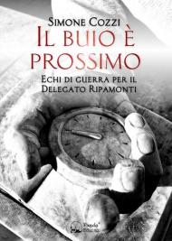 Il buio è prossimo. Echi di guerra per il Delegato Ripamonti