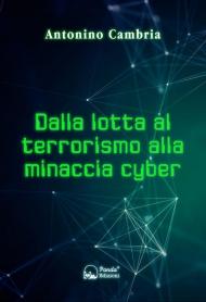 Dalla lotta al terrorismo alla minaccia cyber