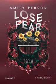 Lose fear