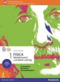 Fisica. Modelli teorici e problem solving. Per il triennio del Liceo scientifico. Con e-book. Con espansione online. Vol. 1