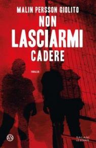 Non lasciarmi cadere