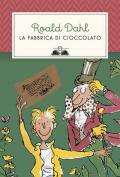 La fabbrica di cioccolato. Nuova ediz.