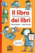 Il libro dei libri. Manuale per giocare a costruire libri