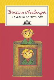 Il bambino sottovuoto. Nuova ediz.