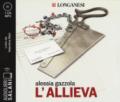 L'allieva letto da Valentina Mari. Audiolibro. CD Audio formato MP3