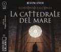 La cattedrale del mare letto da Ruggero Andreozzi. Audiolibro. 4 CD Audio formato MP3