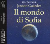 Il mondo di Sofia letto da Alessandra Casella e Gabriele Parrillo. Audiolibro. 2 CD Audio formato MP3