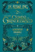 Animali fantastici. I crimini di Grindelwald. Screenplay originale