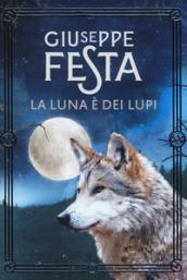 La luna è dei lupi