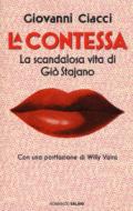 La Contessa: La scandalosa vita di Giò Stajano