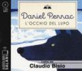 L'occhio del lupo letto da Claudio Bisio. Audiolibro. CD Audio formato MP3