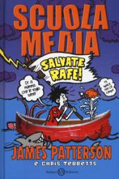 Scuola media. Salvate Rafe!