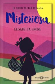 Misteriosa. Le storie di Olga di carta