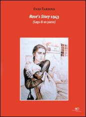 Rose's story 1943 (Saga di un paese)