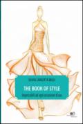 The book of style. Impeccabili ad ogni occasione d'uso