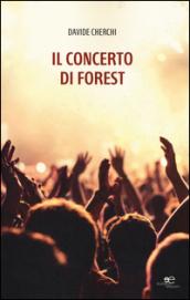 Il concerto di Forest