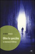 Oltre lo specchio. La mannaia di Oileura