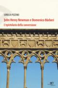 John Henry Newman e Domenico Barberi. L'epistolario della conversione