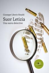 Suor Letizia. Una suora detective