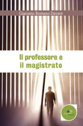 Il professore e il magistrato