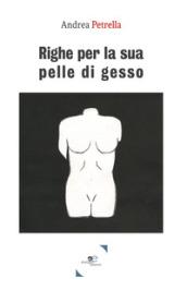 Righe per la sua pelle di gesso